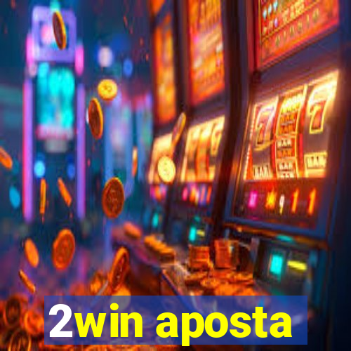 2win aposta